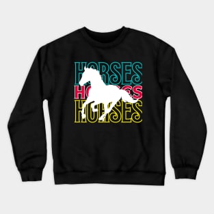 Horse Lover, Horse Lover Gift,gift for women Crewneck Sweatshirt
